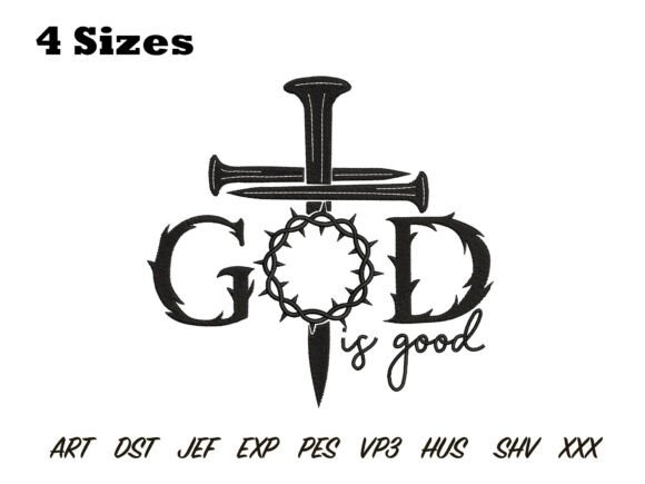 God is Good Embroidery Design