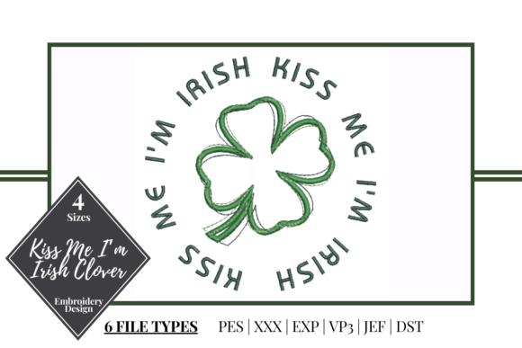 Kiss Me I'm Irish Clover